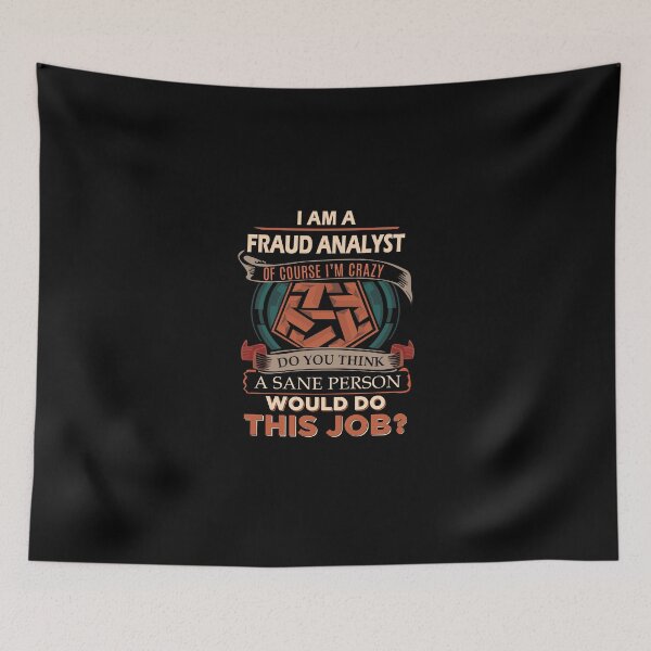 Item preview, Fraud Analyst T Shirt - Sane Person Gift Item Tee designed and sold by miraschroe.