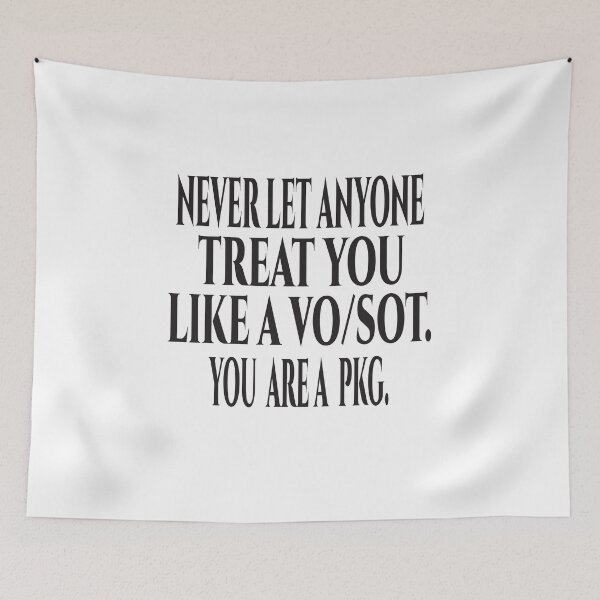 Item preview,  Funny never let anyone treat you like a vo/sot you are a pkg designed and sold by ASSOUKI9.