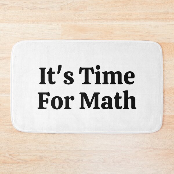 Item preview, It's Time For Math - Funny Math  designed and sold by usaworld.