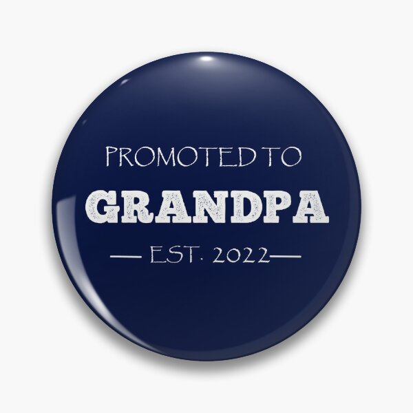 Item preview, PROMOTED TO GRANDPA EST. 2022 designed and sold by Danicus666.