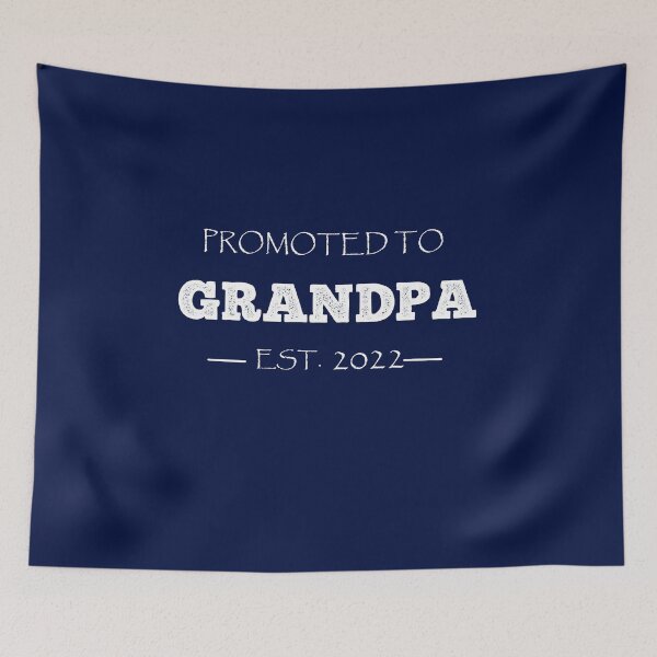 Item preview, PROMOTED TO GRANDPA EST. 2022 designed and sold by Danicus666.