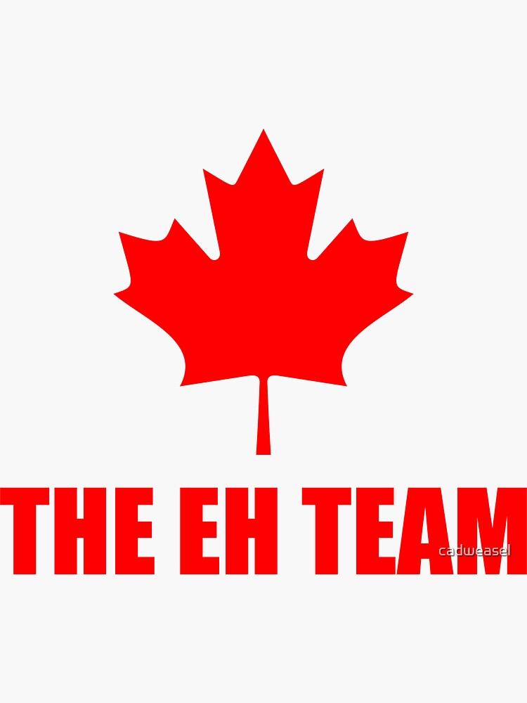 Thumbnail 3 of 3, Sticker, The Eh Team designed and sold by cadweasel.
