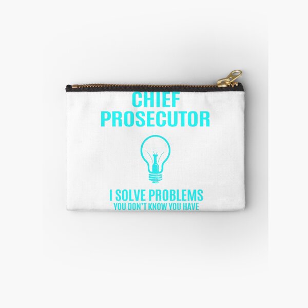 Item preview, Chief Prosecutor - I Solve Problems Job Gift designed and sold by melissaval2.