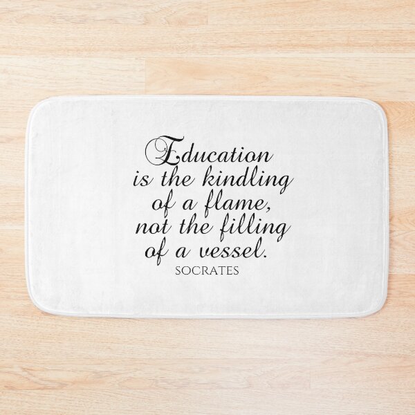Item preview, Socrates Quote - Education Is The Kindling Of A Flame Not The Filling Of A Vessel  - Teaching - Black designed and sold by PhiloJourney.