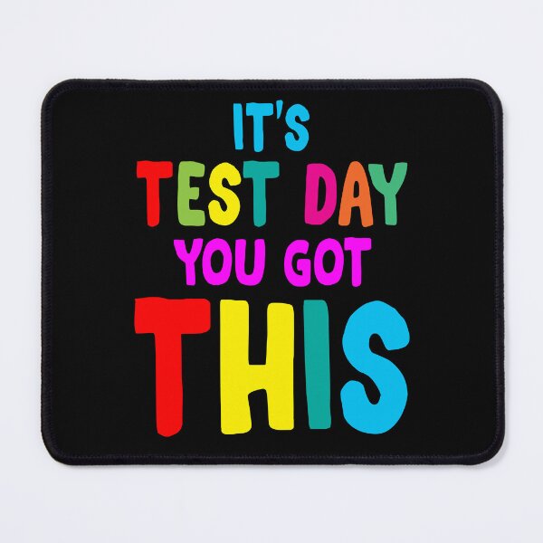 Item preview, It's Test Day You Got This Teacher Testing Day designed and sold by terahsino81.