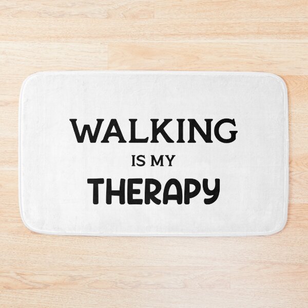 Item preview, Walking is my therapy designed and sold by TheMattDesigns.
