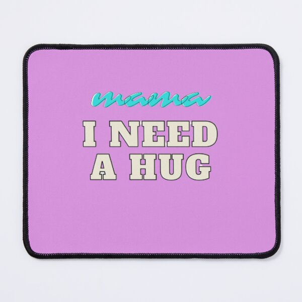 Item preview, Mama | I need a hug designed and sold by HASSANBADRI2050.