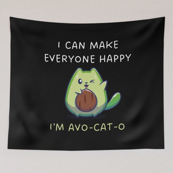 Item preview, I can make everyone happy I'm avo-cat-o - funny designed and sold by TheOneStyleBro.