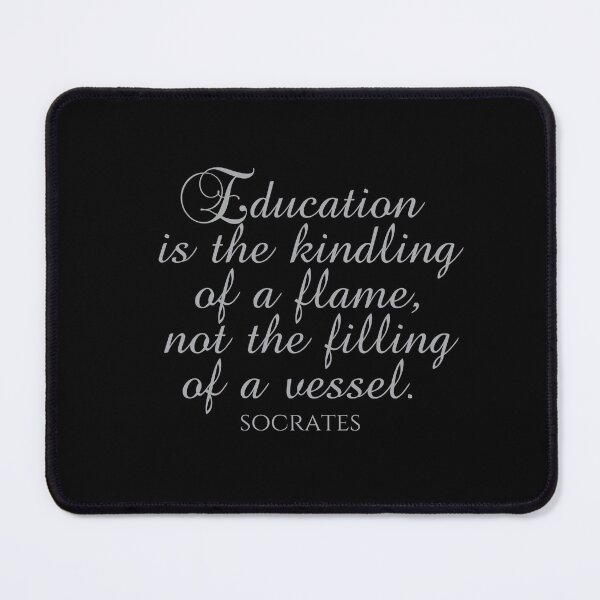 Item preview, Socrates Quote - Education Is The Kindling Of A Flame Not The Filling Of A Vessel - Teaching - Silver designed and sold by PhiloJourney.