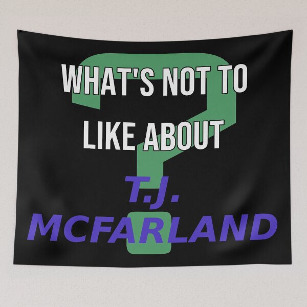 Item preview, T.J. McFarland - What's not to like about designed and sold by 2Girls1Shirt.