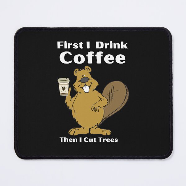 Artikelvorschau, Zuerst trinke ich Kaffee, dann fälle ich Bäume - Lustige Grafik für Baumpfleger - Lustige Geschenke für Baumpfleger entworfen und verkauft von WoodWorkingInc.