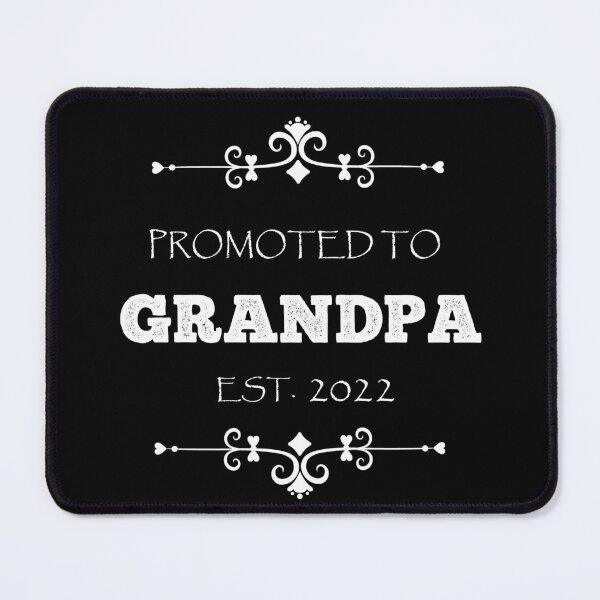 Item preview, PROMOTED TO GRANDPA EST. 2022 designed and sold by Danicus666.