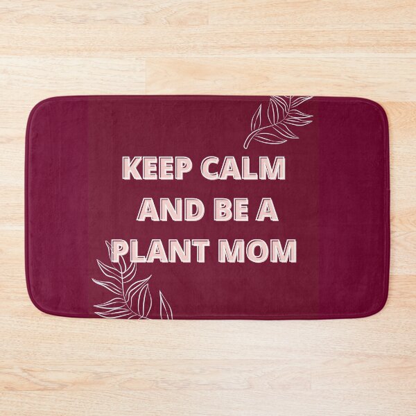 Item preview, keep calm and be a plant mom designed and sold by Talitha Marya.