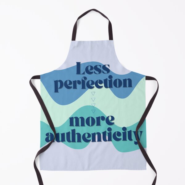 Item preview, Less perfection more authenticity design designed and sold by Thegentleshop.