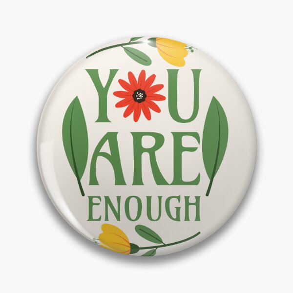 Item preview, You Are Enough - Floral Typography Greenery Self Love Quotes Confidence Mental Health designed and sold by Millusti.