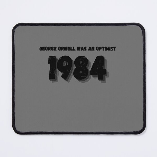 Item preview, George Orwell was an Optimist designed and sold by T-Hand141Homestead.