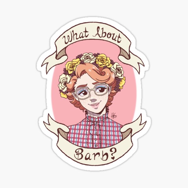Stranger Things | Justice for Barb Sticker for Sale by Morgan-Elise