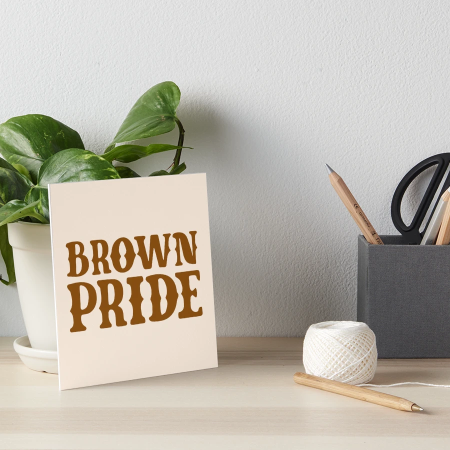 Brown pride