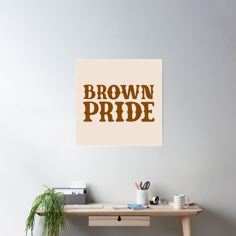 Brown pride