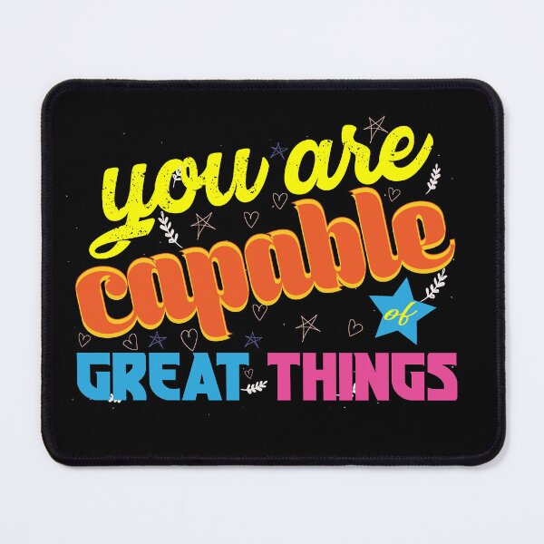 Item preview, You are capable of great things designed and sold by TeeEagle.