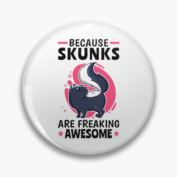 Item preview, Skunks are awesome skunk badger skunk designed and sold by madgrfx.