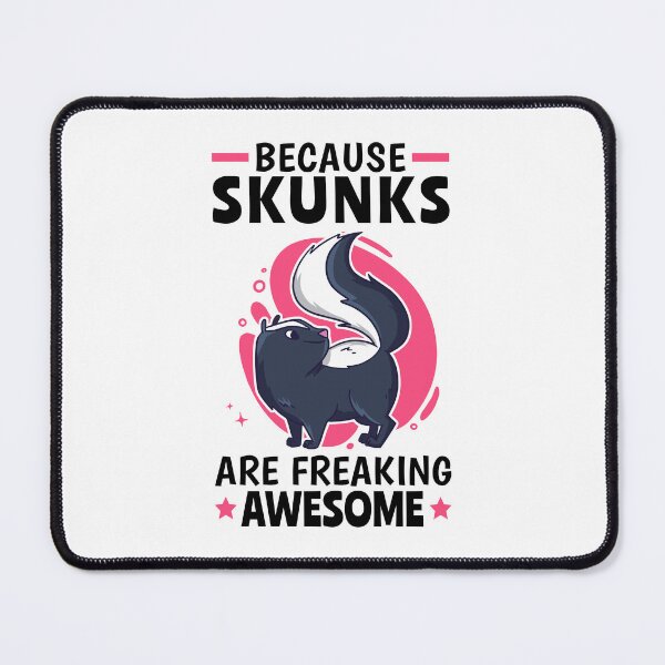 Item preview, Skunks are awesome skunk badger skunk designed and sold by madgrfx.