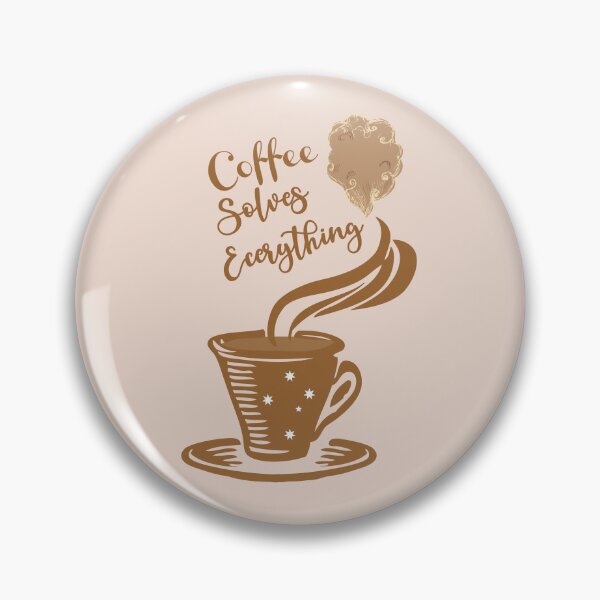 Item preview, Good Coffee Solves Everything,coffee lovers designed and sold by fatydesignspace.