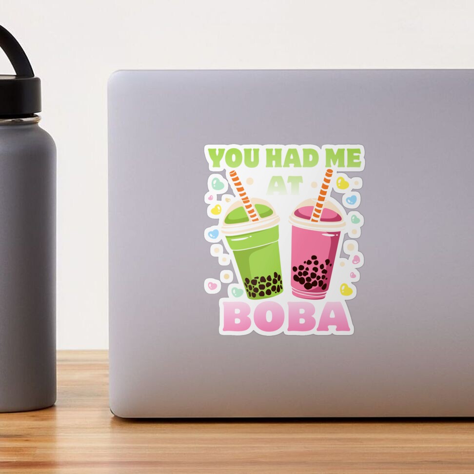 You Had Me At Boba - Boba Tea Gifts Kawaii Bubble Tea Cups Sticker for  Sale by jazminanett