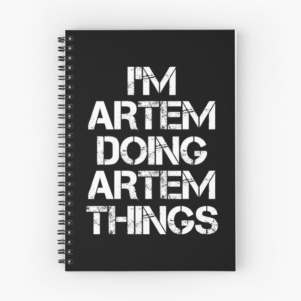 Item preview, Artem Name T Shirt - Doing Artem Things Name Gift Item Tee designed and sold by aaronmaxi6.