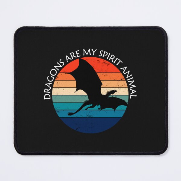 Item preview, My Spirit Animal, Dragons Are My Spirit Animal designed and sold by BrennanX2.