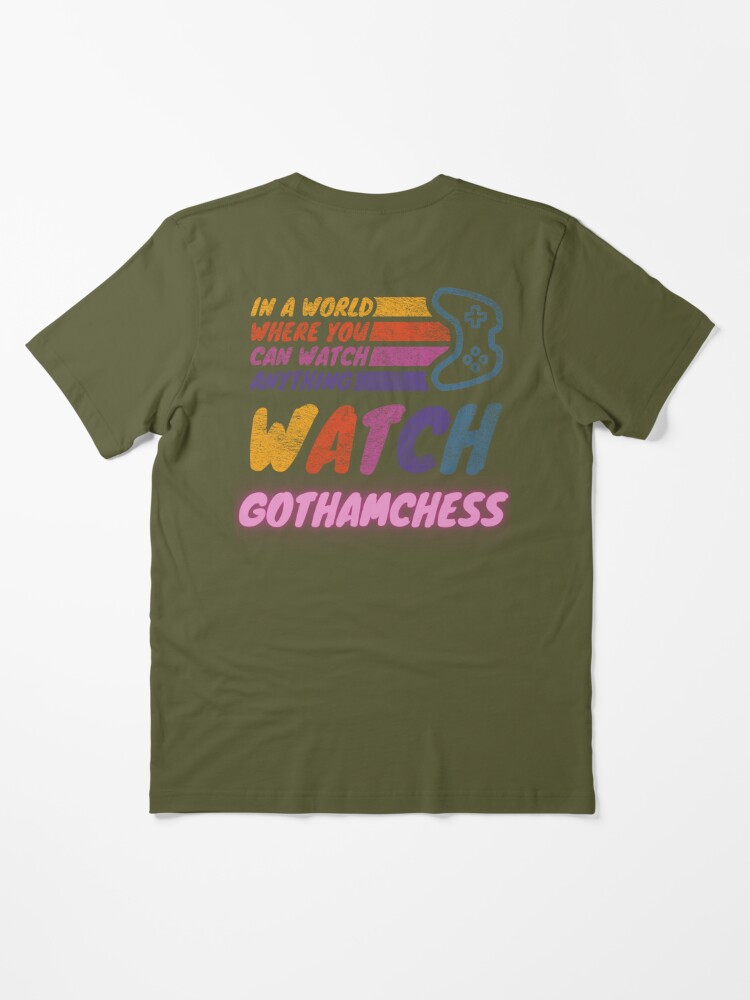 Watch GothamChess twitch streamer r Essential T-Shirt for Sale by  LAST WEEK'S STOLEN AESTHETICS