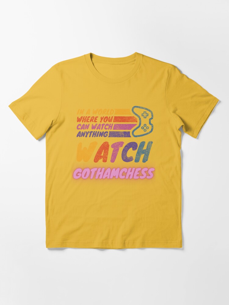 Watch GothamChess twitch streamer r Essential T-Shirt for Sale by  LAST WEEK'S STOLEN AESTHETICS