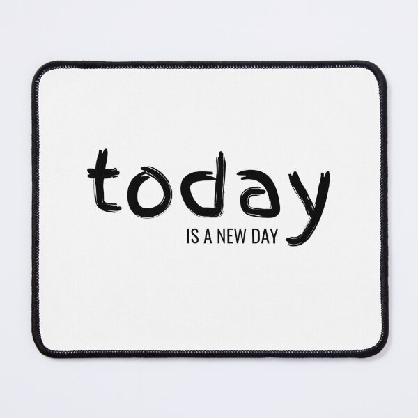 Item preview, TODAY IS A NEW DAY designed and sold by FIRMLYFIXED.
