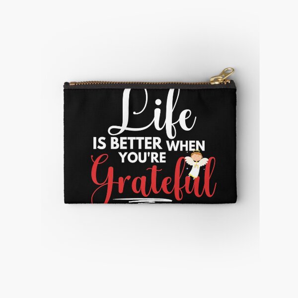 Item preview, Life Is Better When You're Grateful designed and sold by cadillacmt.