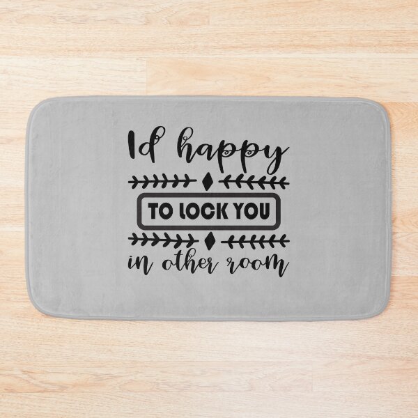 Item preview, happy to lock you in other room dog lover puppy funny animal  designed and sold by NAZIMNADIR.