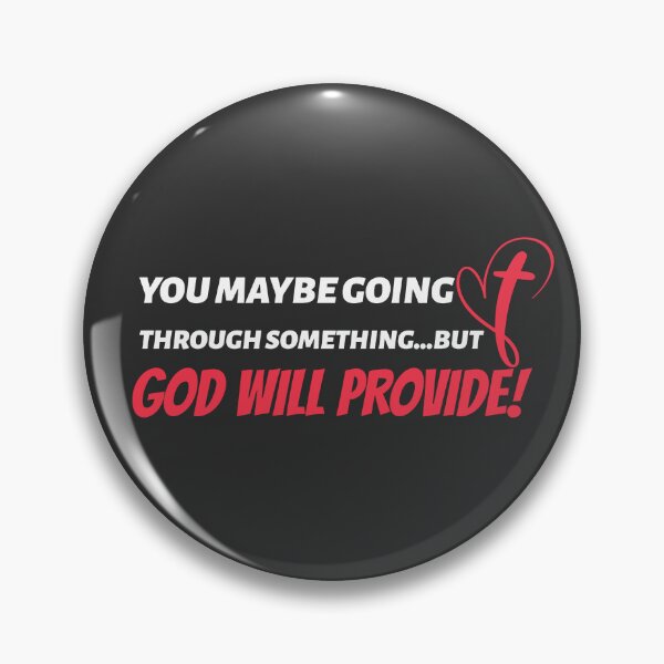Item preview, GOING THROUGH SOMETHING, GOD WILL PROVIDE  designed and sold by DoubleDSD.