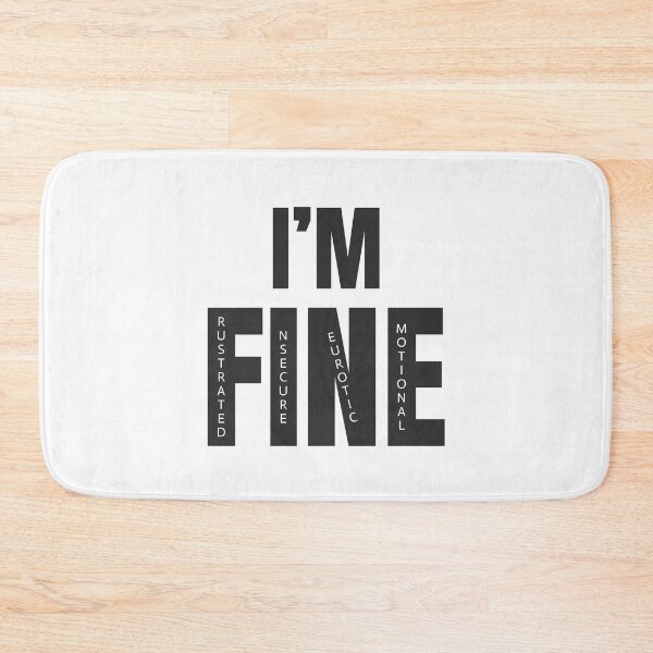 Item preview, I'm Fine designed and sold by Nerdfudesigns.