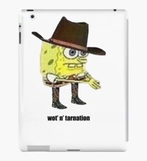 What in tarnation spongebob meme iPad Case/Skin