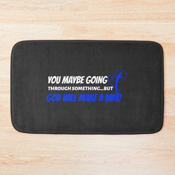 Item preview, GOING THROUGH SOMETHING, GOD WILL MAKE A WAY  designed and sold by DoubleDSD.