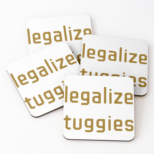 Item preview, LEGALIZE TUGGIES  designed and sold by Scopestor.