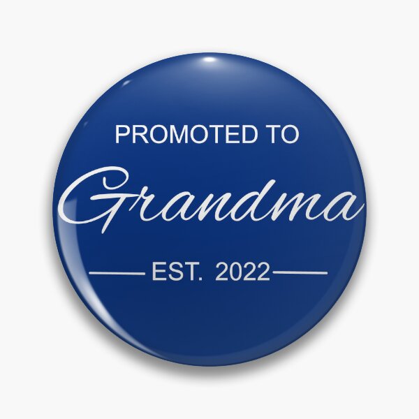Item preview, PROMOTED TO GRANDMA EST. 2022 designed and sold by Danicus666.