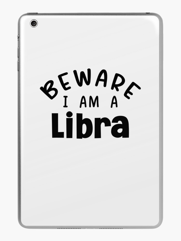 I Am A Libra My Sign Is Libra