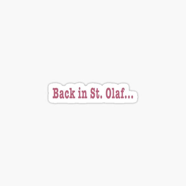 Back in St. Olaf (Golden Girls) Sticker