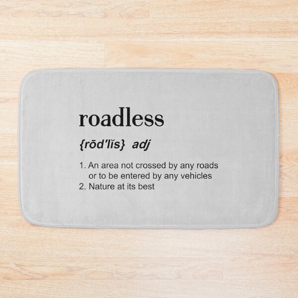 Item preview, Roadless area definition designed and sold by gegogneto.