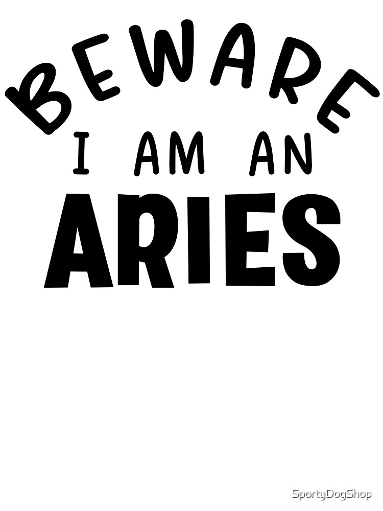 I Am An Aries My Sign Is Aries Kids T Shirt