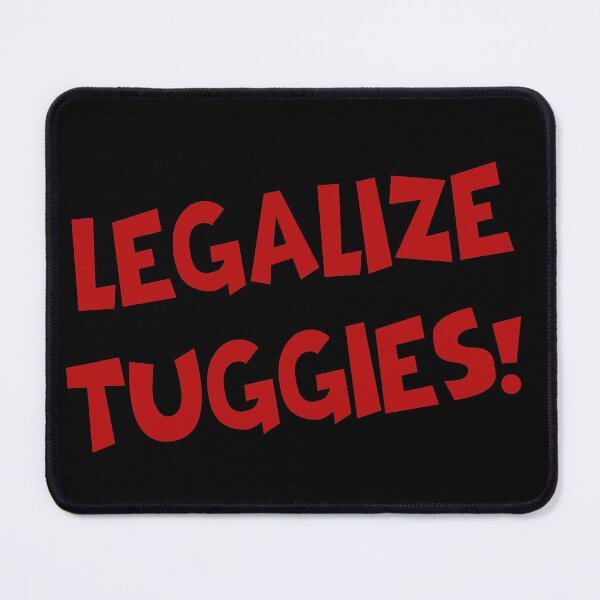 Item preview, legalize tuggies designed and sold by Scopestor.