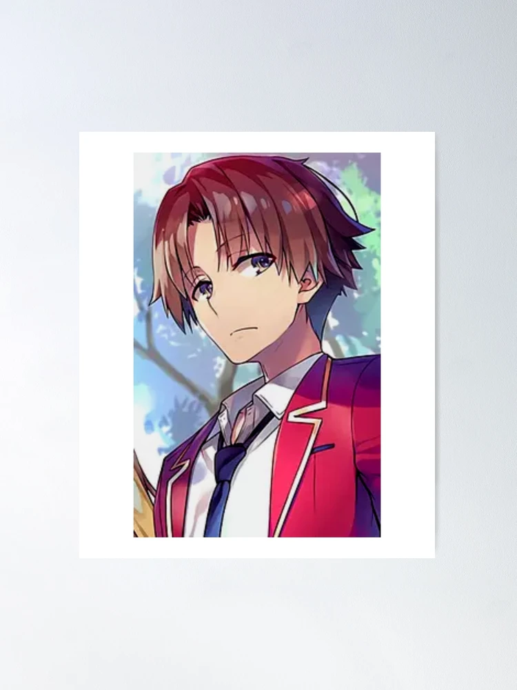 Classroom of elite Kiyotaka Ayanokouji Poster for Sale by Ashikha T