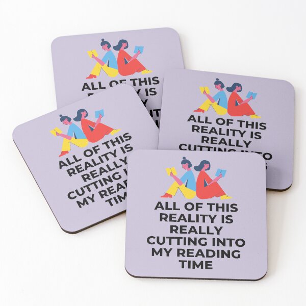 Item preview, All Of This Reality Is Really Cutting Into My Reading Time designed and sold by AliSupply.