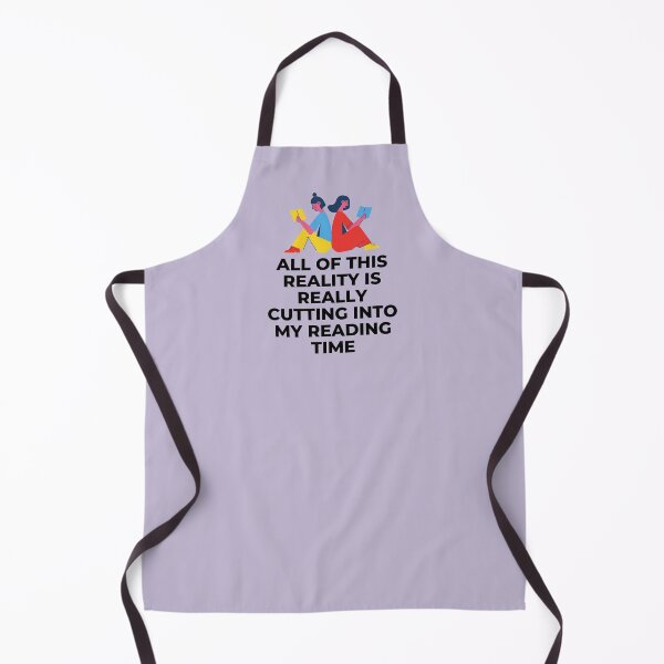 Item preview, All Of This Reality Is Really Cutting Into My Reading Time designed and sold by AliSupply.