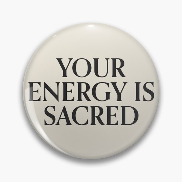 Item preview, Your Energy Is Sacred Quote designed and sold by sarahgloria.